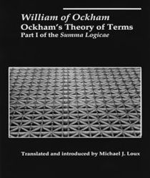 OCKHAM'S THEORY OF TERMS: PART I OF THE SUMMA LOGICAE 