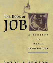 THE BOOK OF JOB: A CONTEST OF MORAL IMAGINATIONS