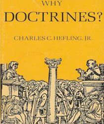 WHY DOCTRINES?