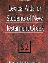 LEXICAL AIDS FOR STUDENTS OF NEW TESTAMENT GREEK 