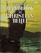 EERDMANS' HANDBOOK TO CHRISTIAN BELIEF