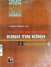 ĐỨC TIN CÔNG GIÁO TRÌNH BÀY KINH TIN KÍNH