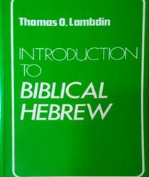 INTRODUCTION TO BIBLICAL HEBREW