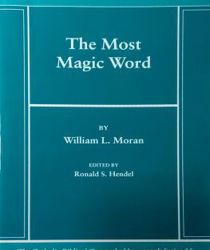 THE CATHOLIC BIBLICAL QUARTERLY MONOGRAPH SERIES 35: THE MOST MAGIC WORD