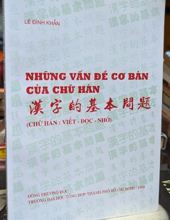 NHỮNG VẤN ĐỀ CƠ BẢN CỦA CHỮ HÁN