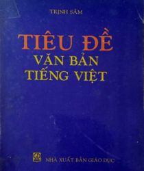 TIÊU ĐỀ VĂN BẢN TIẾNG VIỆT