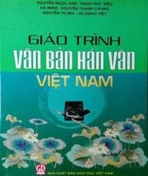 GIÁO TRÌNH VĂN BẢN HÁN VĂN VIỆT NAM