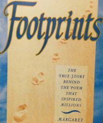 FOOTPRINTS: THE STORY BEHIND THE POEM THAT INSPIRED MILLIONS