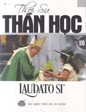 LAUDATO SI' - THỜI SỰ THẦN HỌC: SỐ 108
