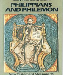PHILIPPIANS AND PHILEMON, VOL 14 (NEW TESTAMENT MESSAGE)