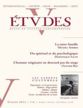 ÉTVDES: REVUE DE CULTURE CONTEMPORAINE: TOME 418, NO 2, FÉVRIER 2013