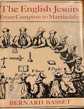 THE ENGLISH JESUITS FROM CAMPION TO MARTINDALE