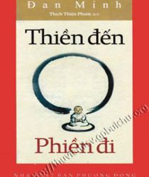 THIỀN ĐẾN PHIỀN ĐI