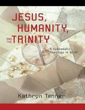 JESUS, HUMANITY AND THE TRINITY