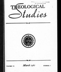 THEOLOGICAL STUDIES: MARCH 1961, VOL. 22, NO. 1