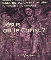 JÉSUS OU LE CHRIST?