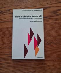 DIEU, LE CHRIST ET LE MONDE