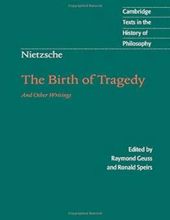 THE BIRTH OF TRAGEDY AND OTHER WRITINGS 