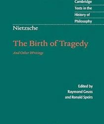 THE BIRTH OF TRAGEDY AND OTHER WRITINGS 