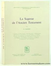 LA SAGESSE DE L'ANCIEN TESTAMENT: BIBLIOTHECA EPHEMERIDUM THEOLOGICARUM LOVANIENSIUM