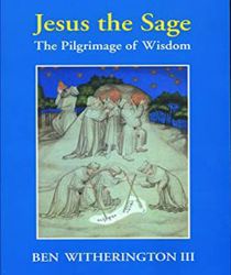 JESUS THE SAGE THE PILGRIMAGE OF WISDOM 