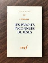 PAROLES INCONNUES DE JÉSUS