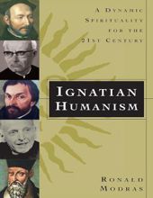 IGNATIAN HUMANISM