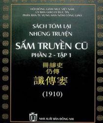 SÁCH TÓM LẠI NHỮNG TRUYỆN SẤM TRUYỀN CŨ: PHẦN 2 - TẬP 1