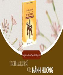 Ý NGHĨA VÀ LỊCH SỬ CỦA HÀNH HƯƠNG