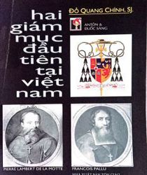 HAI GIÁM MỤC ĐẦU TIÊN TẠI VIỆT NAM