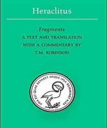 HERACLITUS: FRAGMENTS
