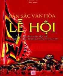 BẢN SẮC VĂN HOÁ LỄ HỘI