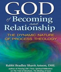 GOD OF BECOMING AND RELATIONSHIP: THE DYNAMIC NATURE OF PROCESS THEOLOGY