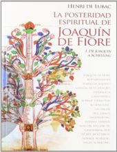 LA POSTÉRITÉ SPIRITUELLE DE JOACHIM DE FLORE