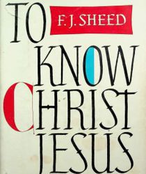 TO KNOW CHRIST JESUS