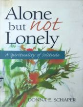 ALONE BUT NOT LONELY