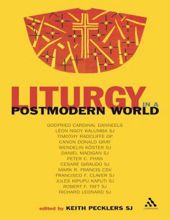 LITURGY IN A POSTMODERN WORLD