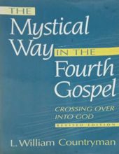 THE MYSTICAL WAY IN THE FOURTH GOSPEL