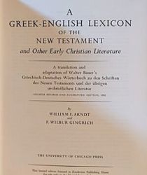 A GREEK-ENGLISH LEXICON OF THE NEW TESTAMENT AND OTHER EARLY CHRISTIAN LITERATURE