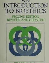 AN INTRODUCTION TO BIOETHICS