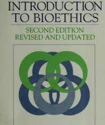 AN INTRODUCTION TO BIOETHICS