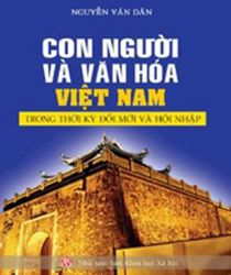 CON NGƯỜI VÀ VĂN HÓA VIỆT NAM TRONG THỜI KỲ ĐỔI MỚI VÀ HỘI NHẬP