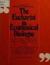 THE EUCHARIST IN ECUMENICAL DIALOGUE