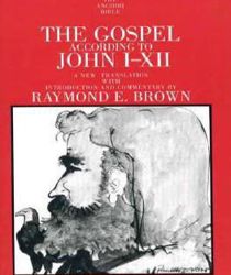 THE GOSPEL ACCORDING TO JOHN (I-XII)