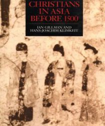 CHRISTIANS IN ASIA BEFORE 1500