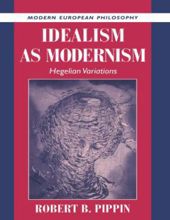 IDEALISM AS MODERNISM: HELELIAN VARIATIONS 