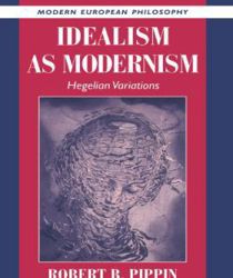 IDEALISM AS MODERNISM: HELELIAN VARIATIONS 