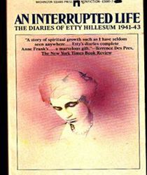 AN INTERRUPTED LIFE: THE DIARIES OF ETTY HILLESUM 1941-1943