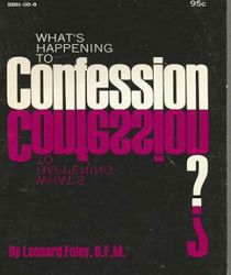 WHAT'S HAPPENING TO CONFESSION?