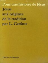 JÉSUS AUX ORIGINES DE LA TRADITION